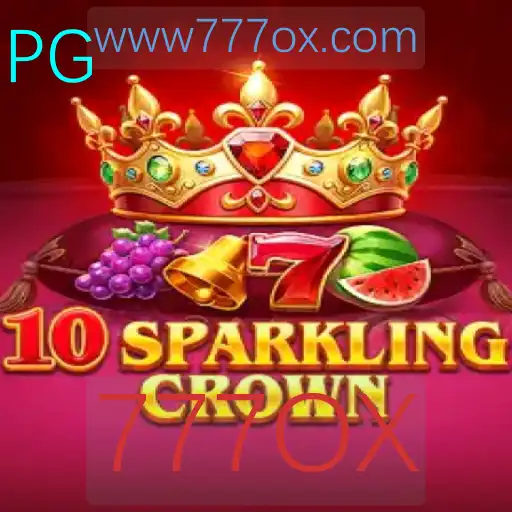 Descobrindo o Fascinante Mundo do Jogo 10SparklingCrown com a Palavra-Chave 777OX